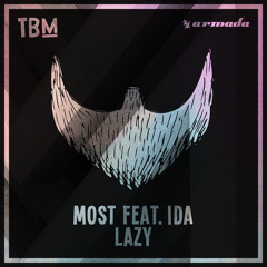 MOST feat. Ida - Lazy