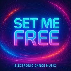 SET ME FREE WITH VOCAL