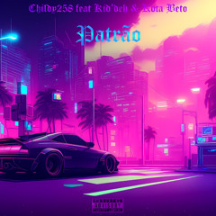 ChiLDY258_&_Kid'deh_-_Patrão_feat_Kota Beto_(Prod.Tekilla)