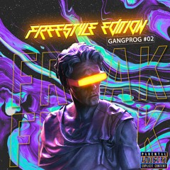 Freak - Gang Prog #02 Freestyle Edition SOMOS 9K. OBRIGADO!