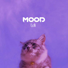 Mood (Lofi)