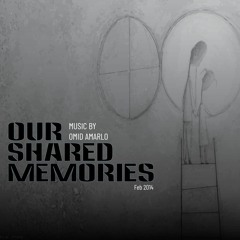 Our Shared Memories - 01 Omid Amarlo Emarlo