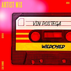 Wildchild Mixtape #004 x Vin Postéga