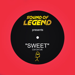 Sweet (La La La) (Extended Mix)