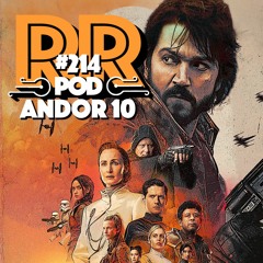 Andor 10 - Rebellradion #214 - November 2022