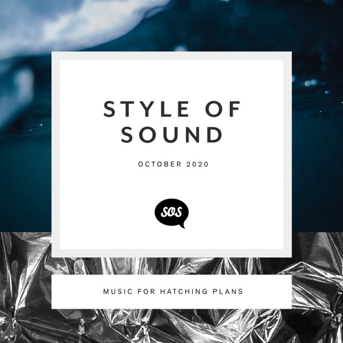 Stream Music for Hatching Plans by Style of Sound | Listen online for free  on SoundCloud
