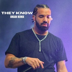 They Know (Remix)