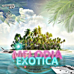MELODIA EXOTICA