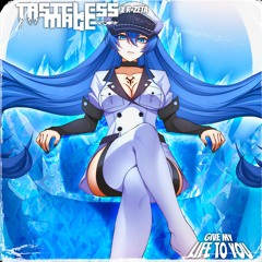 Esdeath Inspired Song | "Give My Life To You" | TastelessMage feat. R-Zeta (Akame Ga Kill)