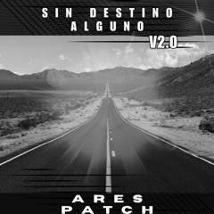 Sin Destino Alguno V2.0