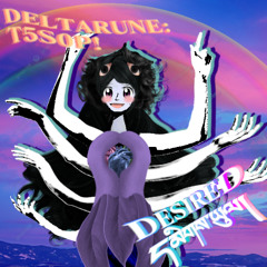 (NEOSpin) - DESIRED དམིགས་ཡུལ། <==> DIRECTOR'S CUT - [Deltarune: The 5Same Other Puppet]
