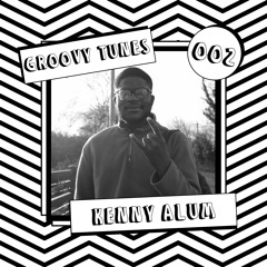 Groovy Tunes 002 - Kenny Alum