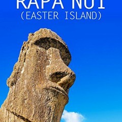 free PDF 📝 Exploring Rapa Nui (Easter Island) (South America Travel) by  Brian Lawre