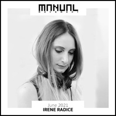 Manual Movement June 2021: Irene Radice