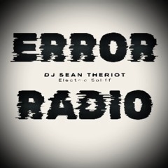 Error Radio Lunch mix feat. Sean Theriot (House) 7/26/25