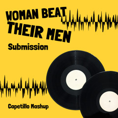 Woman Beat Threir Men - Saldoval Ft. Submission (Capetillo Mashup) FREE
