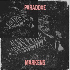 MARKENS x PABLO - PARADOXE