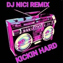 Dj Nici - Kickin Hard 2023