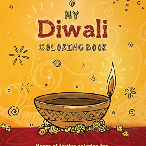 DOWNLOAD EPUB 📮 My Diwali Coloring Book: Hours of festive coloring fun, plus a simpl