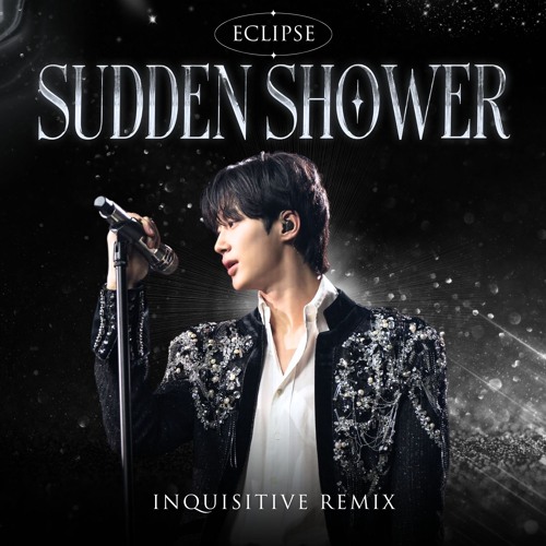 Eclipse - Sudden Shower (Inquisitive Remix)