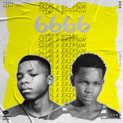 Sillaz x Erii Boy - 6666