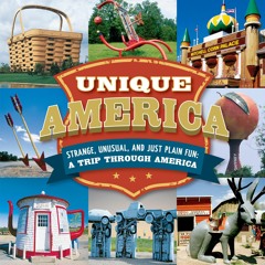 Read ebook [▶️ PDF ▶️] Unique America - Strange, Unusual, and Just Pla