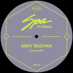 [SPA138] ANDY BUCHAN - Doo Wop (Original Mix)