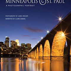 free EBOOK ✓ Minneapolis & St. Paul: A Photographic Portrait by  James Kruger &  Clai
