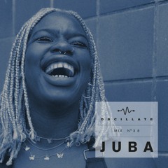 Oscillate Mix #38 - Juba
