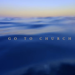 Go to church