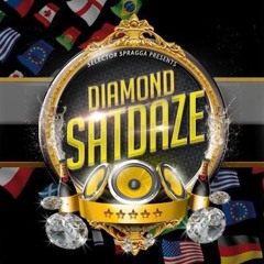 DIAMOND SATDAZE SELECTOR SPRAGGA X DJ LIGHT