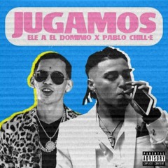 Fantasía(jugamos) - Pablo Chill-E, Ele A El Dominio