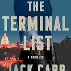 GET EPUB 🖋️ The Terminal List: A Thriller by Jack Carr PDF EBOOK EPUB KINDLE