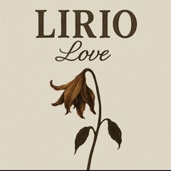 LIRIO LOVE