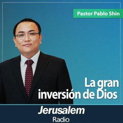 La gran inversión de Dios | Pastor Pablo Shin | Jeremías 2:13-19