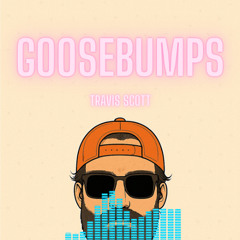 Goosebumps - Travis Scott (AILO Remix)