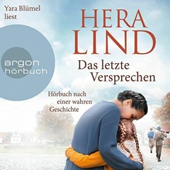 [Read] KINDLE 💔 Das letzte Versprechen: Roman nach einer wahren Geschichte by  Hera