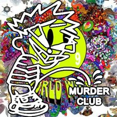 MURDER CLUB SET FOR 909WORLDWIDE (10/11/20)