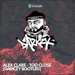 Alex Clare - Too Close (Darkzy Remix)