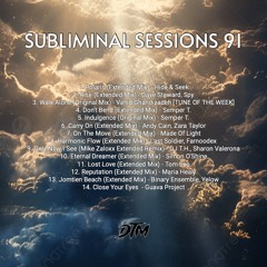 Subliminal Sessions 91