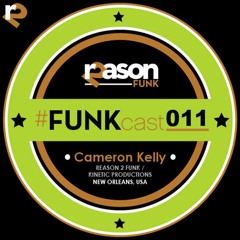 FUNKcast - 011 (Cameron Kelly)
