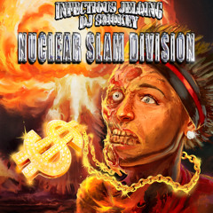 DJ SMOKEY X INFECTIOUS JELQING - "NUCLEAR SLAM DIVISION" FULL TAPE (EP)