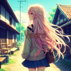 Years (feat. Megurine Luka, Hatsune Miku, KAITO)