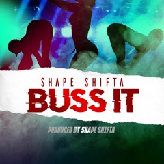 Buss It