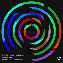 Light Of Day (Manuel Tur 2022 Dub) [feat. Rise Ashen]