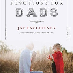 ⚡Read🔥Book Day-by-Day Devotions for Dads