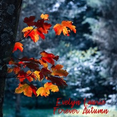 Evelyn Laurie - Forever Autumn (cover)