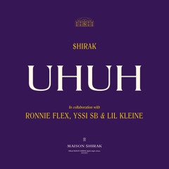 UHUH (feat. Ronnie Flex, Yssi SB & Lil Kleine)