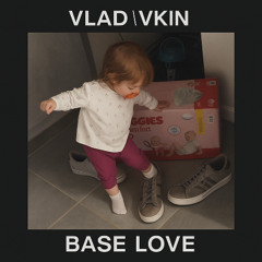 BASE LOVE