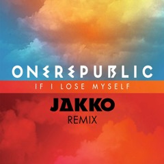 If I Lose Myself (JAKKO Remix)